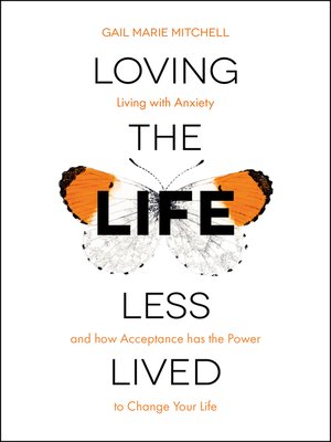 cover image of Loving the Life Less Lived